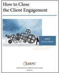 How to Close the Client Engagement White Paper